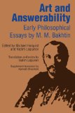 Art and Answerability Early Philosophical Essays