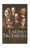 Earthly Necessities Economic Lives in Early Modern Britain cover art