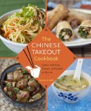 Chinese Takeout Cookbook Quick and Easy Dishes to Prepare at Home 2012 9780345529121 Front Cover