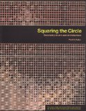 Squaring the Circle Geometry in Art and Architecture