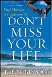 Don't Miss Your Life Find More Joy and Fulfillment Now cover art