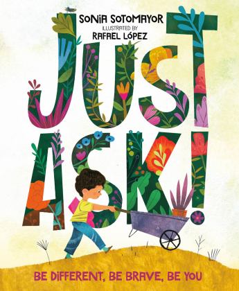 Just Ask! Be Different, Be Brave, Be You  9780525514121 Front Cover