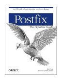 Postfix: the Definitive Guide A Secure and Easy-To-Use MTA for UNIX 2004 9780596002121 Front Cover