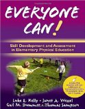 Everyone Can! Skill Development and Assessment in Elementary Physical Education with Web Resources