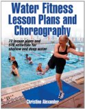 Water Fitness Lesson Plans and Choreography 