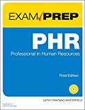 PHR Exam Prep Professional in Human Resources