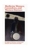 Medicine Women, Curanderas, and Women Doctors  cover art