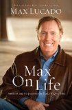 Max on Life Answers and Inspiration for Today's Questions 2011 9780849948121 Front Cover
