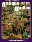 Collector's Guide to Antique Radios : Collectors Guide to Antiques 4th 1996 Revised  9780891457121 Front Cover