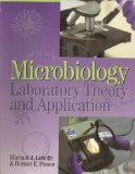 Microbiology Laboratory Theory and Application 1st 9780895826121 Front Cover