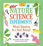 Nature Science Experiments What's Hopping in a Dust Bunny? 2010 9781402724121 Front Cover