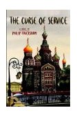 Curse of Service 2003 9781410756121 Front Cover