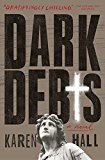 Dark Debts A Novel  9781501104121 Front Cover