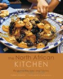 North African Kitchen Regional Recipes and Stories 2008 9781566567121 Front Cover