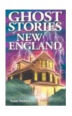 Ghost Stories of New England  9781894877121 Front Cover