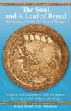 Soul and A Loaf of Bread The Teachings of Sheikh Abol-Hasan of Kharaqan  9781935387121 Front Cover