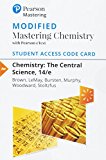 Modified Mastering Chemistry with Pearson EText -- Standalone Access Card -- for Chemistry The Central Science 14th 9780134553122 Front Cover