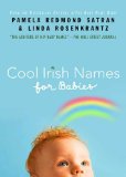 Cool Irish Names for Babies 2009 9780312539122 Front Cover