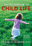 Handbook of Child Life A Guide for Pediatric Psychosocial Care 2nd 9780398092122 Front Cover