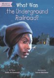 What Was the Underground Railroad?  cover art