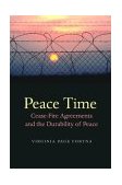 Peace Time Cease-Fire Agreements and the Durability of Peace cover art