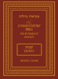 Commentators' Bible: Exodus The Rubin JPS Miqra'ot Gedolot 2005 9780827608122 Front Cover