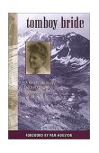 Tomboy Bride A Woman's Personal Account of Life in Mining Camps of the West cover art