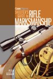 Gun Digest Shooter's Guide to Rifle Marksmanship  9781440235122 Front Cover