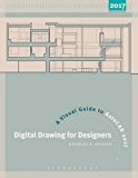 Digital Drawing for Designers: a Visual Guide to AutoCADï¿½ 2017  9781501318122 Front Cover