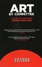 Art by Committee A Guide to Advanced Improvisation cover art