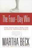 Four-Day Win End Your Diet War and Achieve Thinner Peace  9781594868122 Front Cover