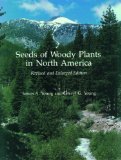Seeds of Woody Plants in North America Revised and Enlarged Edition 2009 9781604691122 Front Cover