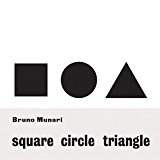Bruno Munari: Circle Square Triangle  9781616894122 Front Cover