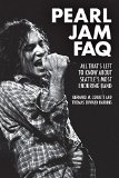 Pearl Jam FAQ  9781617136122 Front Cover