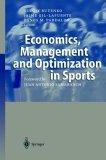 Economics, Management and Optimization in Sports 2004 9783540207122 Front Cover