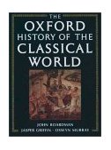 Oxford History of the Classical World  9780198721123 Front Cover