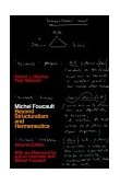 Michel Foucault Beyond Structuralism and Hermeneutics