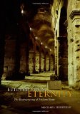 Evicted from Eternity The Restructuring of Modern Rome  9780226329123 Front Cover