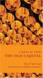 Old Capital A Novel of Taipei cover art