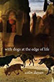 With Dogs at the Edge of Life  9780231167123 Front Cover