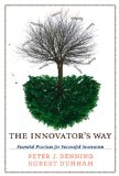 Innovator's Way Essential Practices for Successful Innovation cover art