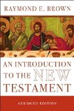 Introduction to the New Testament The Abridged Edition  9780300173123 Front Cover