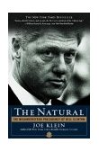 Natural The Misunderstood Presidency of Bill Clinton cover art