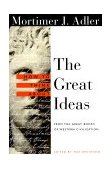 How to Think about the Great Ideas From the Great Books of Western Civilization
