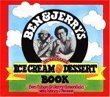 Ben and Jerry's Homemade Ice Cream and Dessert Book 1987 9780894803123 Front Cover