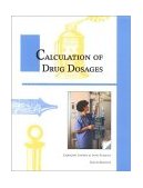 Calculation of Drug Dosages cover art