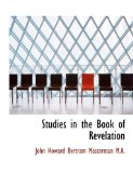 Studies in the Book of Revelation 2009 9781116933123 Front Cover