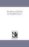 Infinite and the Finite by Theophilus Parsons 2006 9781425516123 Front Cover