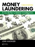 Money Laundering A Guide for Criminal Investigators, Third Edition cover art