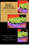 Body-Mind and SoulFood Vegan SoulFood Cookbook 2012 9781460942123 Front Cover